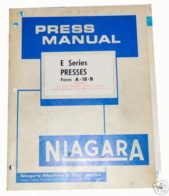 Niagara Series E Press Operators, Parts Manual  