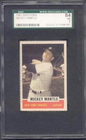 1962 Bazooka Mickey Mantle SGC 84 = 7  