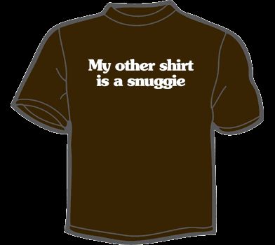 MY OTHER SHIRT IS A SNUGGIE T Shirt MENS funny blanket  