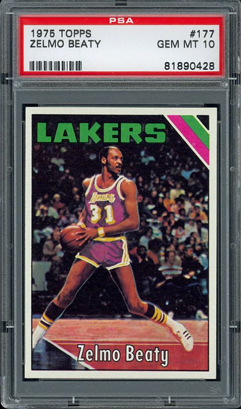 1975 TOPPS #177 ZELMO BEATY PSA 10 GEM MT Pop 1 LAKERS  