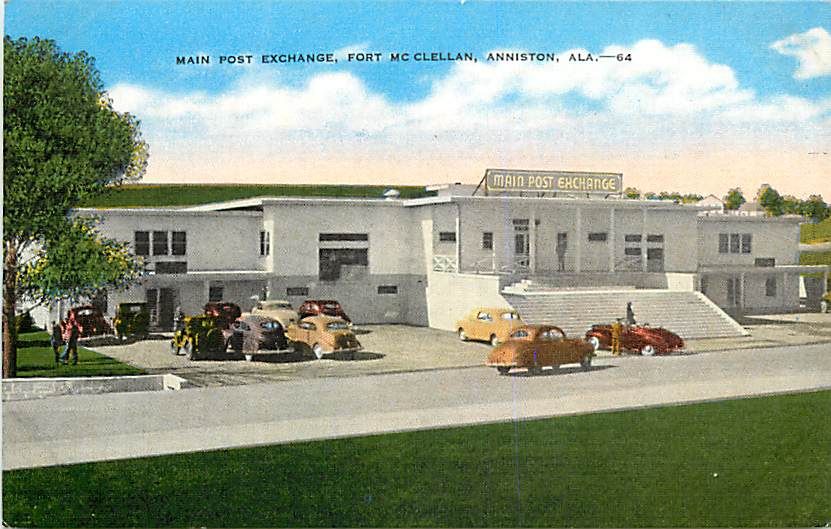 AL ANNISTON FORT MCCLELLAN MAIN POST EXCHANGE T34329  