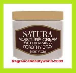   GRAY SATURA MOISTURE CREAM WITH VITAMIN A 8 8.0 OZ NO BOX  