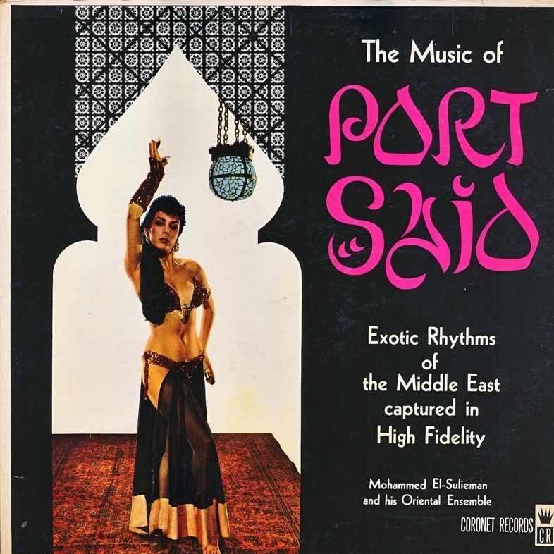 MOHAMMED EL SULIEMAN & HIS ORIENTAL ENSEMBLE The Music of Port Said 